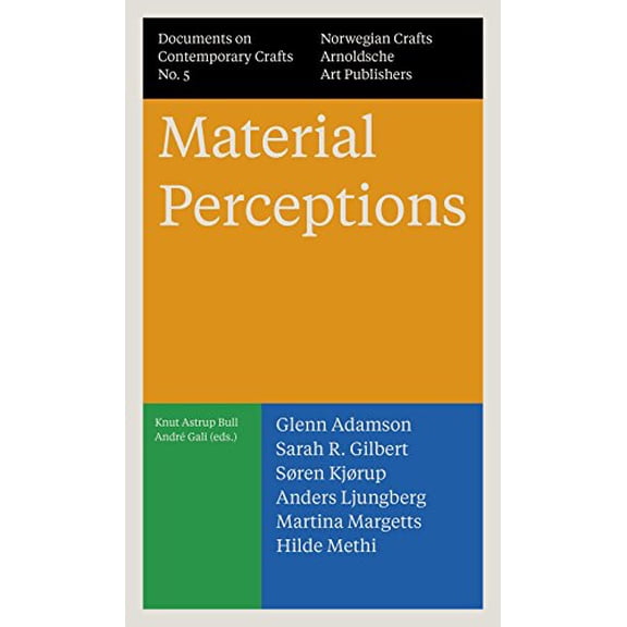 Pre-Owned Material Perceptions: Documents on Contemporary Crafts No. 5 (Documents of Contemporary Crafts) Paperback
