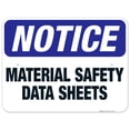 thumbnail image 1 of Material Safety Data Sheets Sign, OSHA Notice Sign, 18x24 Aluminum, 1 of 1
