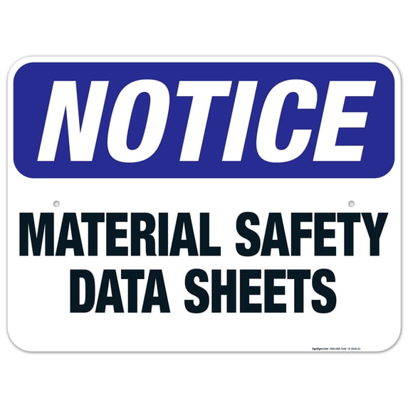 Material Safety Data Sheets Sign, OSHA Notice Sign, 18x24 Aluminum