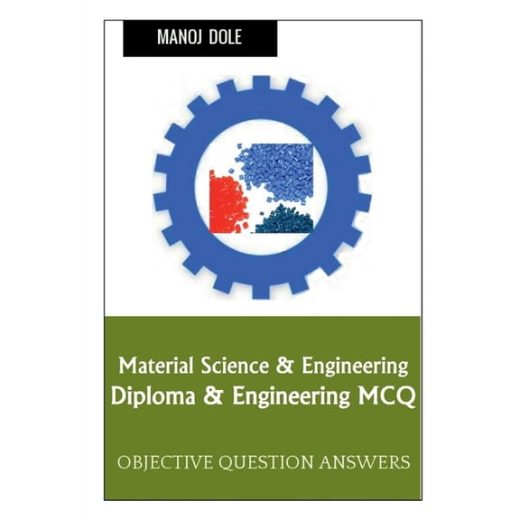 Material Science & Engineering Diploma & Engineering MCQ, (Paperback)
