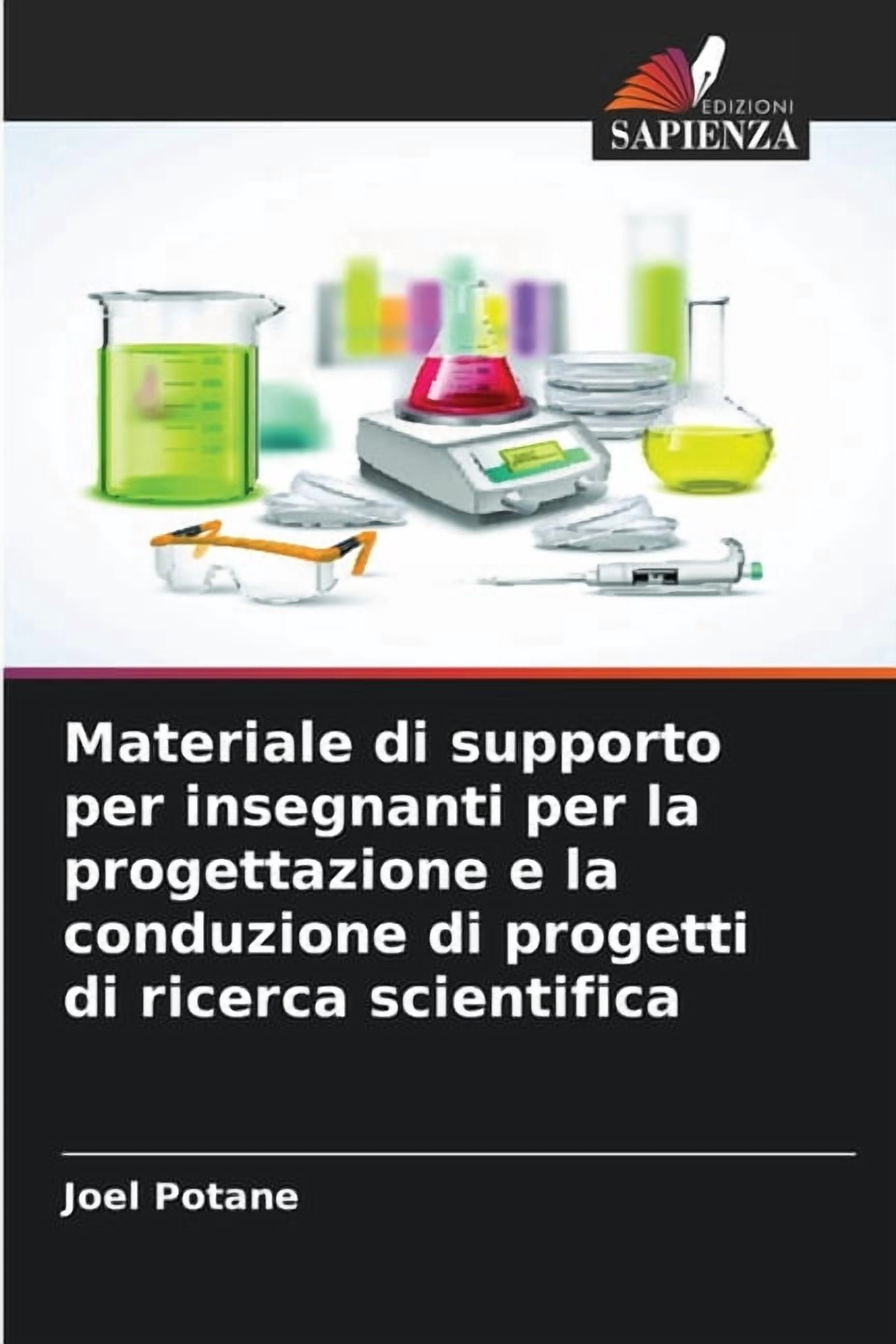 Materiale di supporto per insegnanti per la progettazione e la conduzione di progetti di ricerca scientifica, (Paperback)