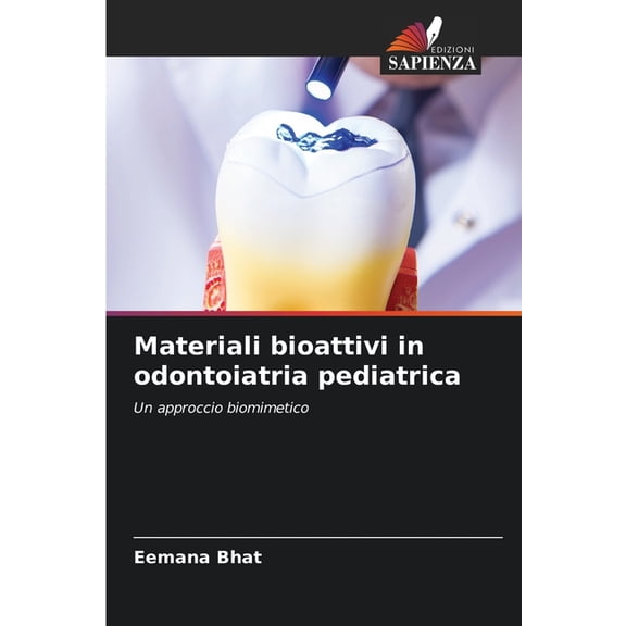 Materiali bioattivi in odontoiatria pediatrica, (Paperback)