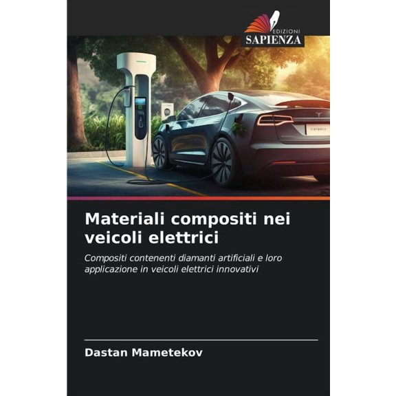 Materiali compositi nei veicoli elettrici, (Paperback)