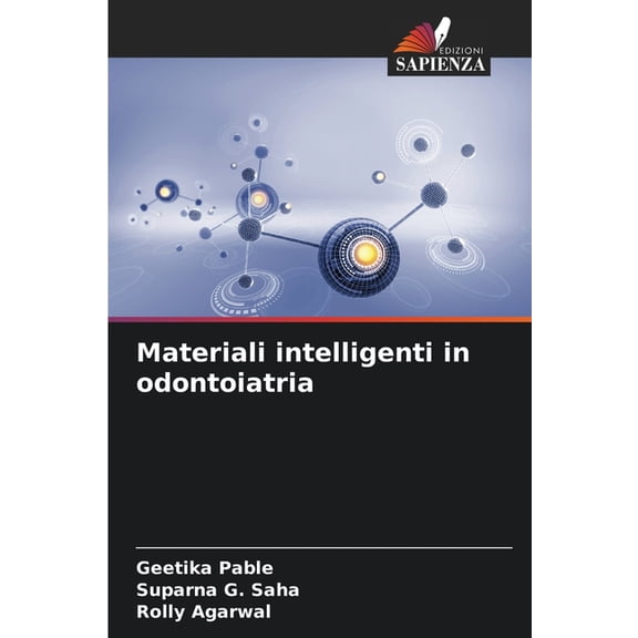 Materiali intelligenti in odontoiatria, (Paperback)