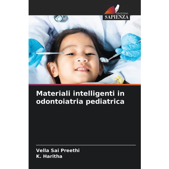 Materiali intelligenti in odontoiatria pediatrica, (Paperback)