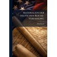 thumbnail image 1 of Materialien der deutschen Reichs-Verfassung. (Paperback), 1 of 1
