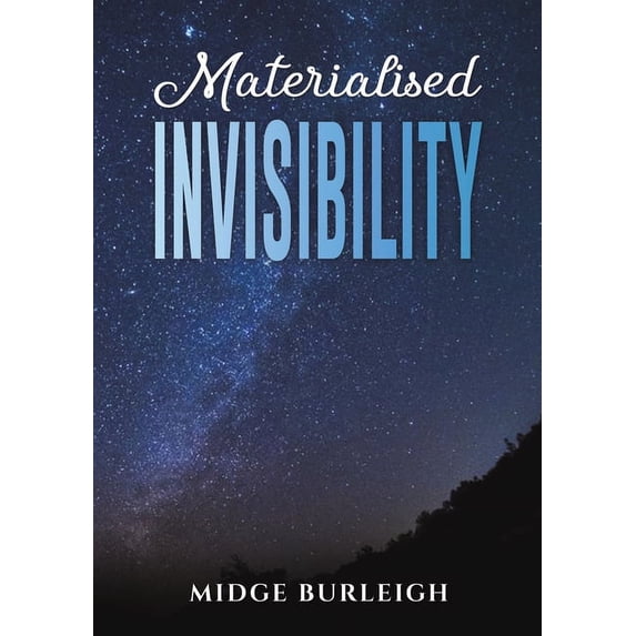 Materialised Invisibility, (Paperback)