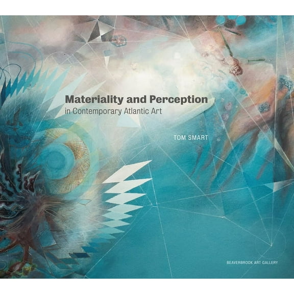 Materiality and Perception in Contemporary Atlantic Art (Hardcover)