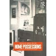 thumbnail image 1 of Materializing Culture (Paperback) Home Possessions: Material Culture Behind Closed Doors, (Paperback), 1 of 1