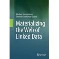 thumbnail image 1 of Materializing the Web of Linked Data, (Paperback), 1 of 1