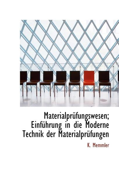 Materialpr Fungswesen; Einf Hrung in Die Moderne Technik Der Materialpr Fungen (Hardcover)