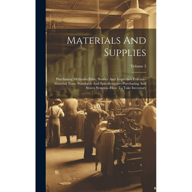 Materials And Supplies: Purchasing Methods&ndash;price, Service And 