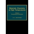 thumbnail image 1 of Materials Chemistry at High Temperatures Materials Chemistry at High Temperatures: Volume 2: Processing and Performance, Book 2, (Hardcover), 1 of 1