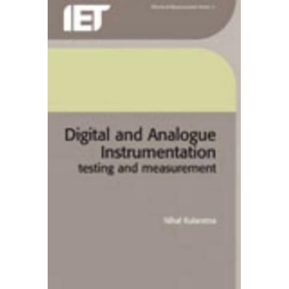 Materials, Circuits and Devices Digital and Analogue Instrumentation: Testing and Measurement, (Hardcover)