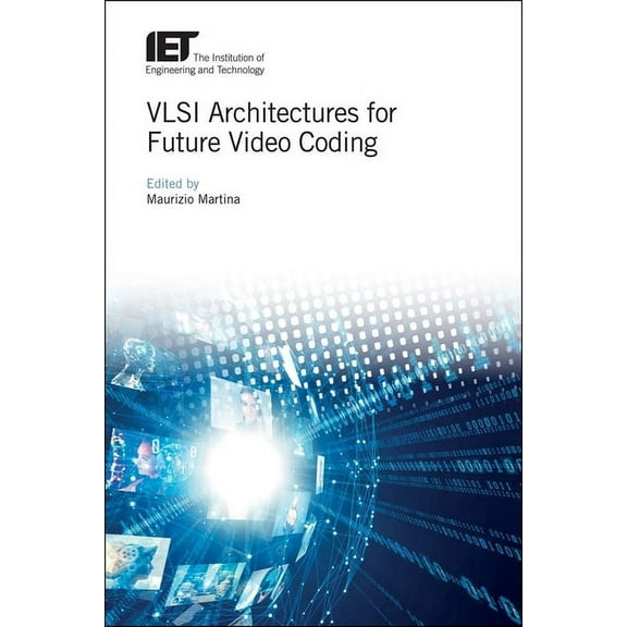 Materials, Circuits and Devices VLSI Architectures for Future Video Coding, (Hardcover)