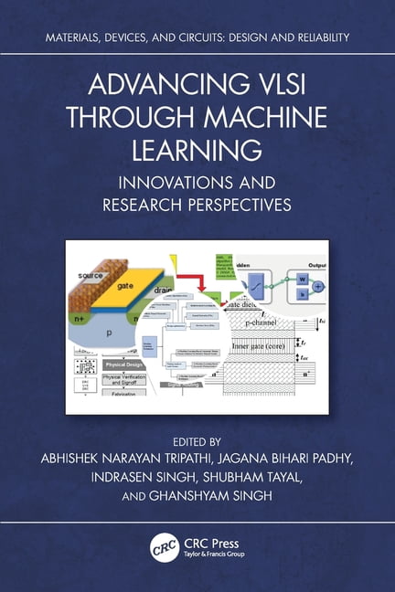 Materials, Devices, and Circuits Advancing VLSI through Machine Learning: Innovations and Research Perspectives, (Paperback)