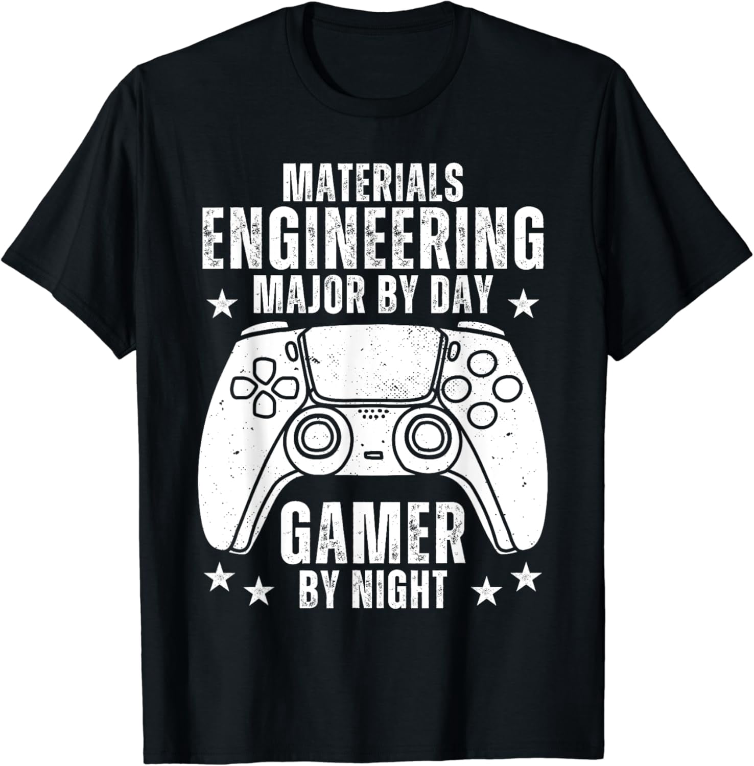 Materials Engineering Major By Day Gamer, Student Engineer T-Shirt ...