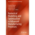 thumbnail image 1 of Materials Forming, Machining and Tribolo Numerical Modelling and Optimization in Advanced Manufacturing Processes, (Paperback), 1 of 1