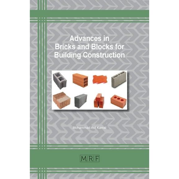 Materials Research Foundations Advances in Bricks and Blocks for Building Construction, Book 108, (Paperback)
