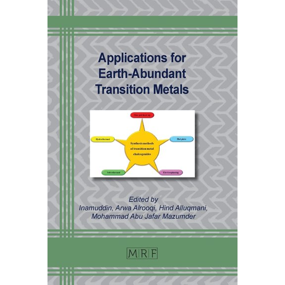 Materials Research Foundations Applications for Earth-Abundant Transition Metals, Book 179, (Paperback)