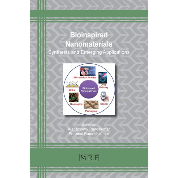 Materials Research Foundations Bioinspired Nanomaterials: Synthesis and Emerging Applications, Book 111, (Paperback)