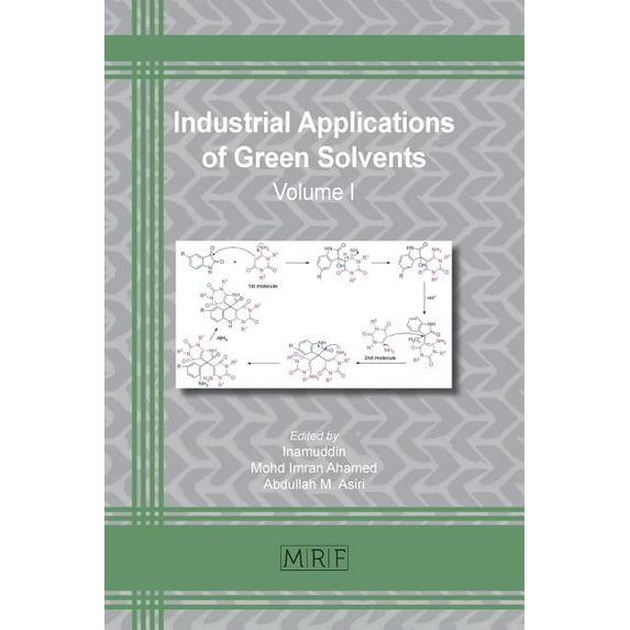 Materials Research Foundations Industrial Applications of Green Solvents: Volume I, Book 50, (Paperback)