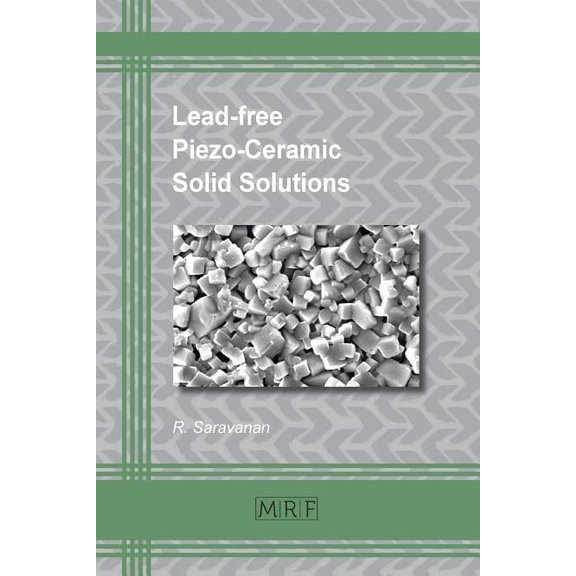Materials Research Foundations Lead-free Piezo-Ceramic Solid Solutions, Book 41, (Paperback)