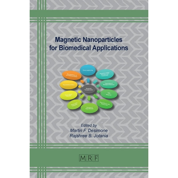 Materials Research Foundations Magnetic Nanoparticles for Biomedical Applications, Book 143, (Paperback)