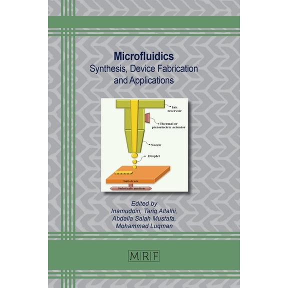 Materials Research Foundations Microfluidics: Synthesis, Device Fabrication and Applications, Book 191, (Paperback)