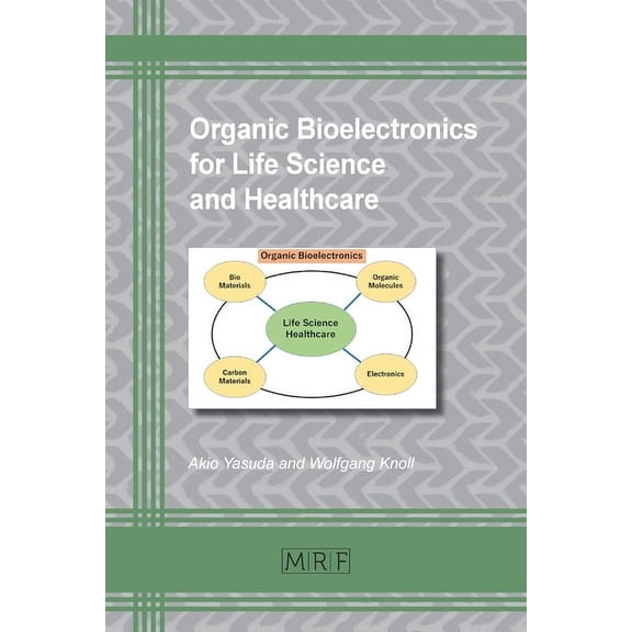Materials Research Foundations Organic Bioelectronics for Life Science and Healthcare, Book 56, (Paperback)