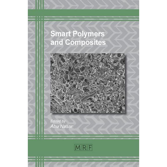 Materials Research Foundations Smart Polymers and Composites, Book 21, (Paperback)