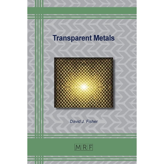 Materials Research Foundations Transparent Metals, Book 174, (Paperback)