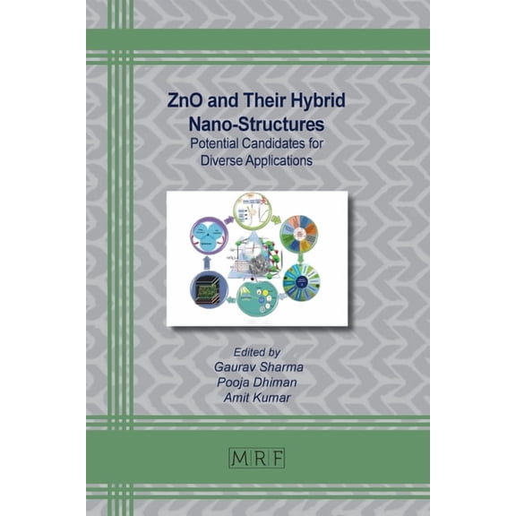 Materials Research Foundations ZnO and Their Hybrid Nano-Structures: Potential Candidates for Diverse Applications, Book 146, (Paperback)