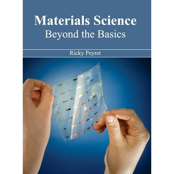 Materials Science: Beyond the Basics, (Hardcover)