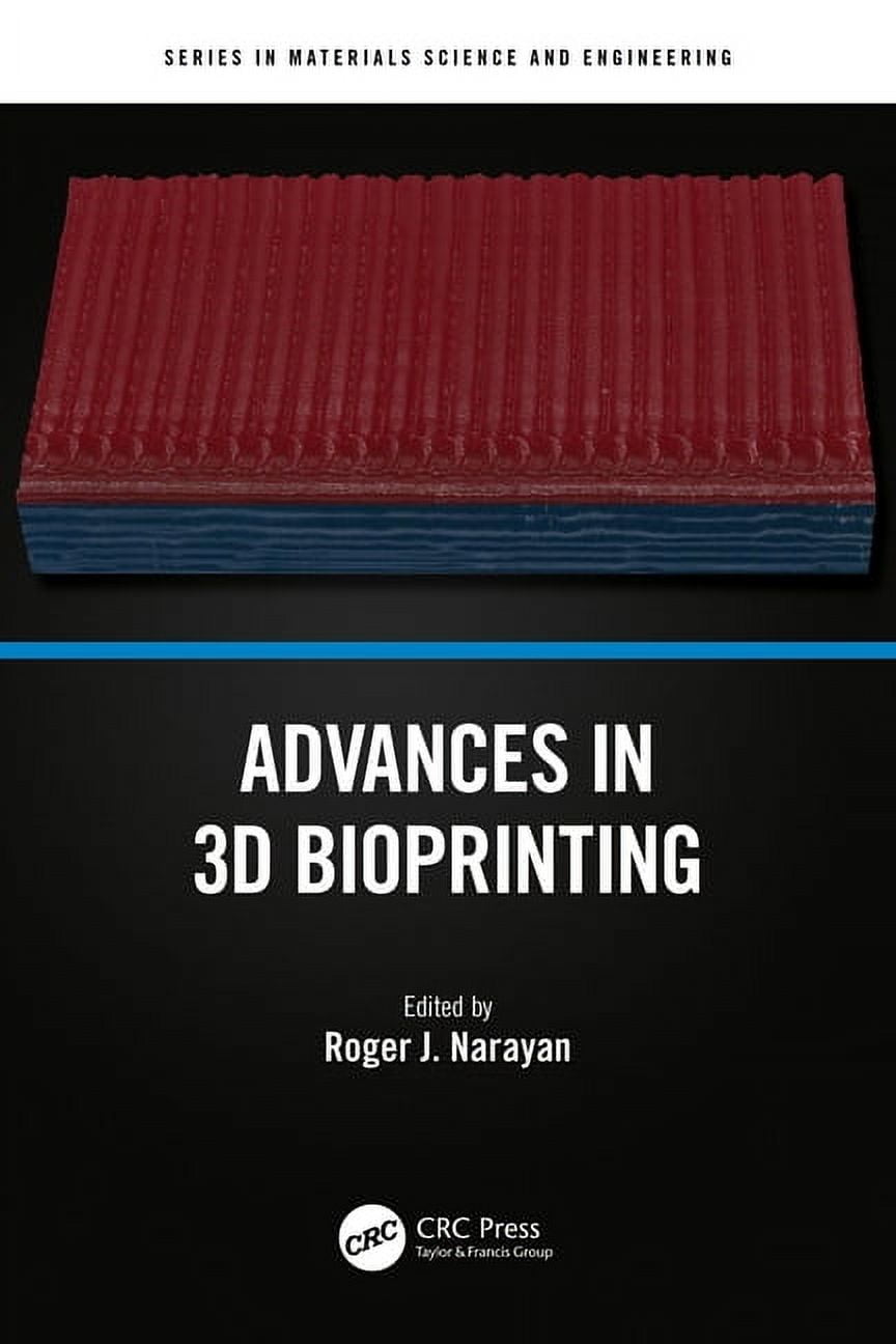 Materials Science and Engineering Advances in 3D Bioprinting, (Paperback)