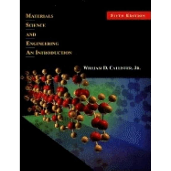 Pre-Owned Materials Science and Engineering : An Introduction