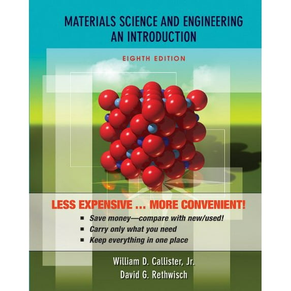 Pre-Owned Materials Science and Engineering, Binder Ready Version : An Introduction