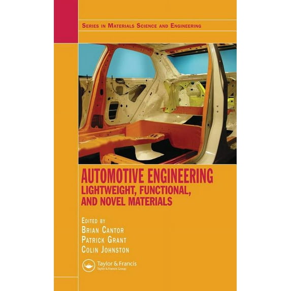 Materials Science and Engineering Automotive Engineering: Lightweight, Functional, and Novel Materials, (Hardcover)