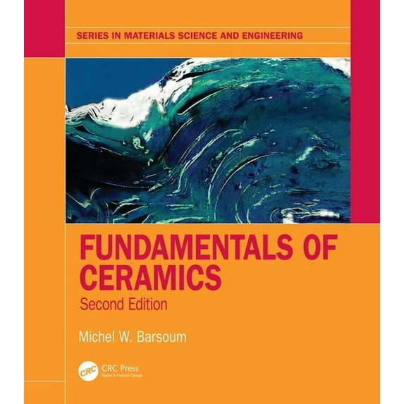 Materials Science and Engineering: Fundamentals of Ceramics (Hardcover)