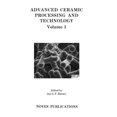 thumbnail image 1 of Materials Science and Process Technology Advanced Ceramic Processing and Technology, Book 1, (Hardcover), 1 of 1