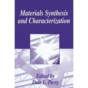 Materials Synthesis and Characterization, (Paperback)