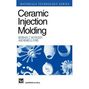 Materials Technology Ceramic Injection Molding, Book 1, (Hardcover)