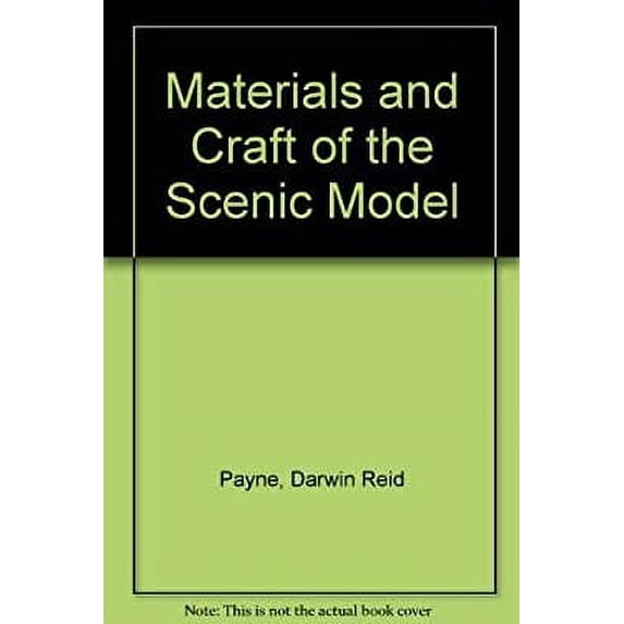 Pre-Owned Materials and Craft of the Scenic Model (Hardcover) 0809307782 9780809307784