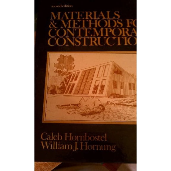 Pre-Owned Materials and Methods for Contemporary Construction (Hardcover) 0135609046 9780135609040