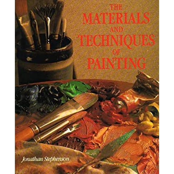 Pre-Owned The Materials and Techniques of Painting (Hardcover) 0823030261 9780823030262