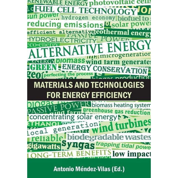 Materials and Technologies for Energy Efficiency, (Paperback)