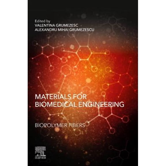 Pre-Owned Materials for Biomedical Engineering: Biopolymer Fibers, (Paperback)