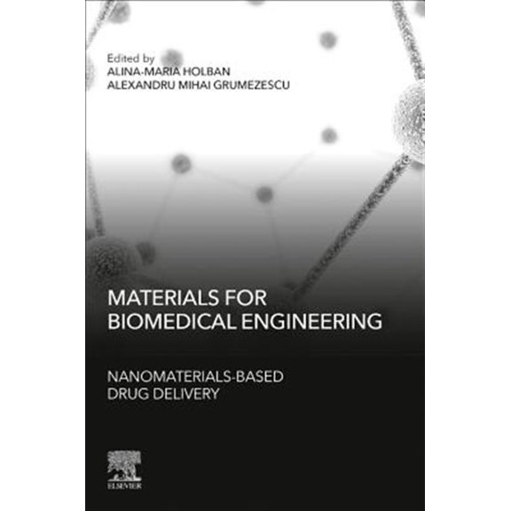 Pre-Owned Materials for Biomedical Engineering: Nanomaterials-Based Drug Delivery, (Paperback)