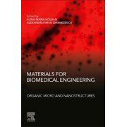 Materials for Biomedical Engineering Organic Micro and Nanostructures, Paperback