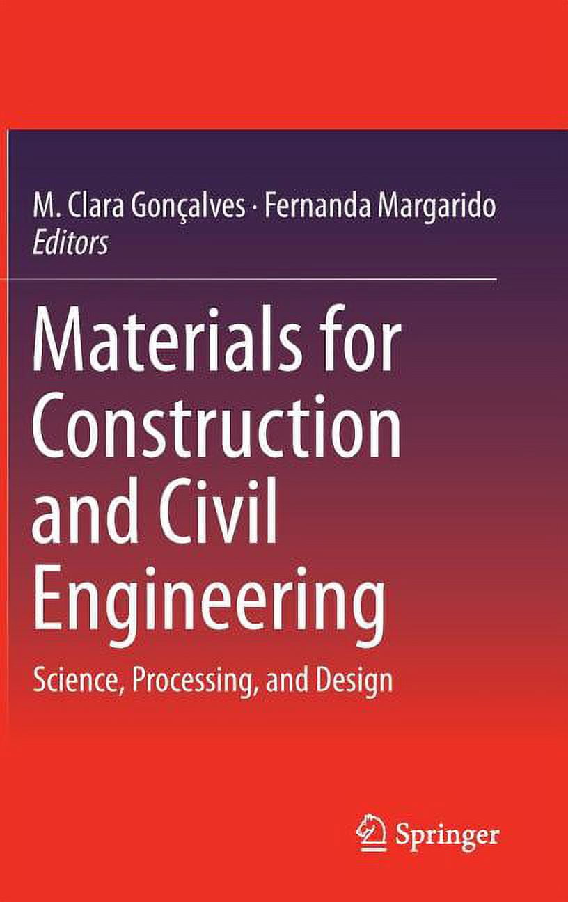 Materials For Construction And Civil Engineering : Science, Processing ...